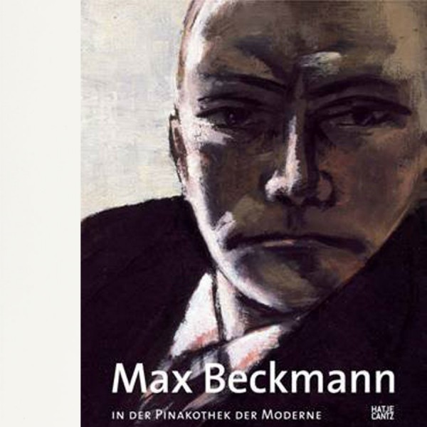 Max Beckmann in der Pinakothek der Moderne