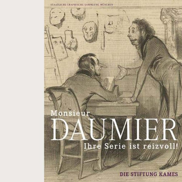 Monsieur Daumier, Ihre Serie ist reizvoll!
