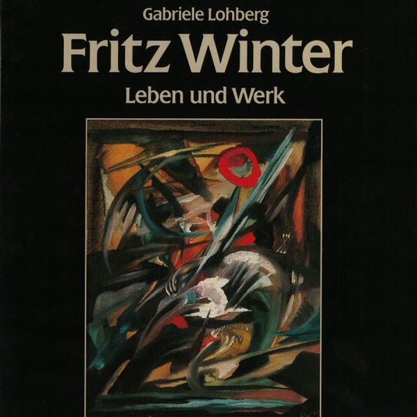 Fritz Winter - Leben und Werk