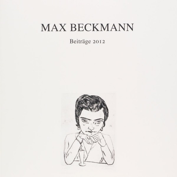 Max Beckmann Beiträge 2012
