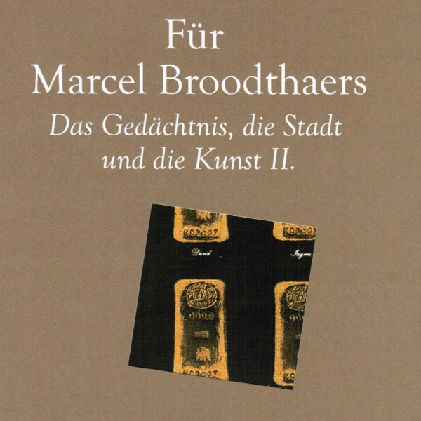 Für Marcel Broodthaers