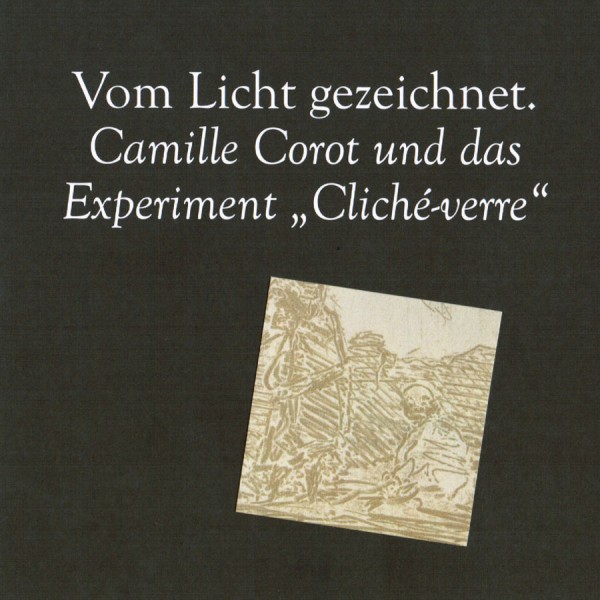 Camille Corot Vom Licht gezeichnet