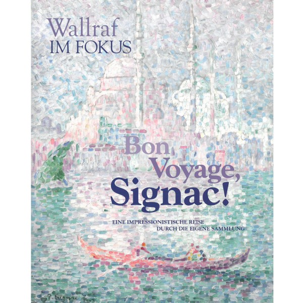 Bon Voyage Signag | Wallraf-Richartz Museum Köln